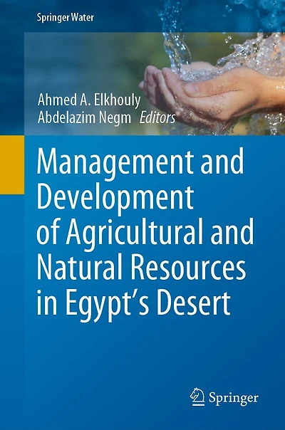 Management and Development of Agricultural Natural Resources Egypt's Desert