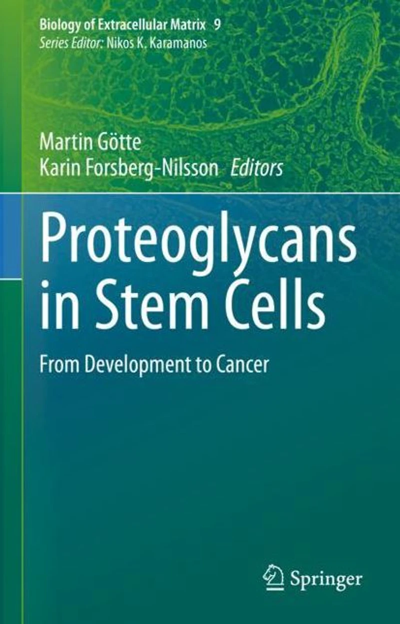 Proteoglycans Stem Cells: From Development to Cancer
