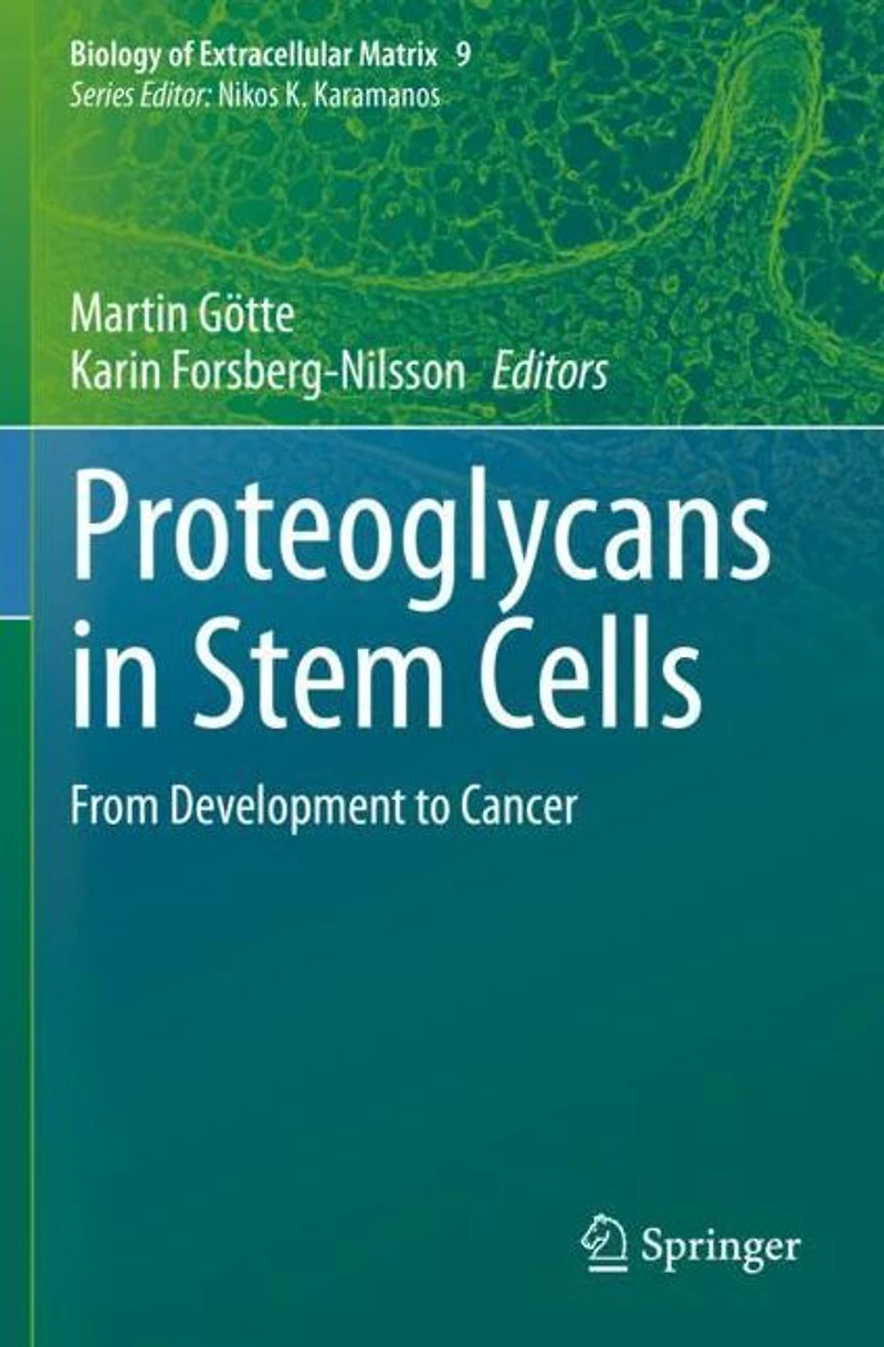Proteoglycans Stem Cells: From Development to Cancer