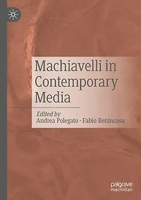 Machiavelli Contemporary Media