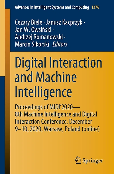Digital Interaction and Machine Intelligence: Proceedings of MIDI'2020 - 8th Intelligence Conference, December 9-10, 2020, Warsaw, Poland (online)