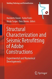 Structural Characterization and Seismic Retrofitting of Adobe Constructions: Experimental Numerical Developments