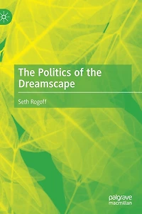 the Politics of Dreamscape