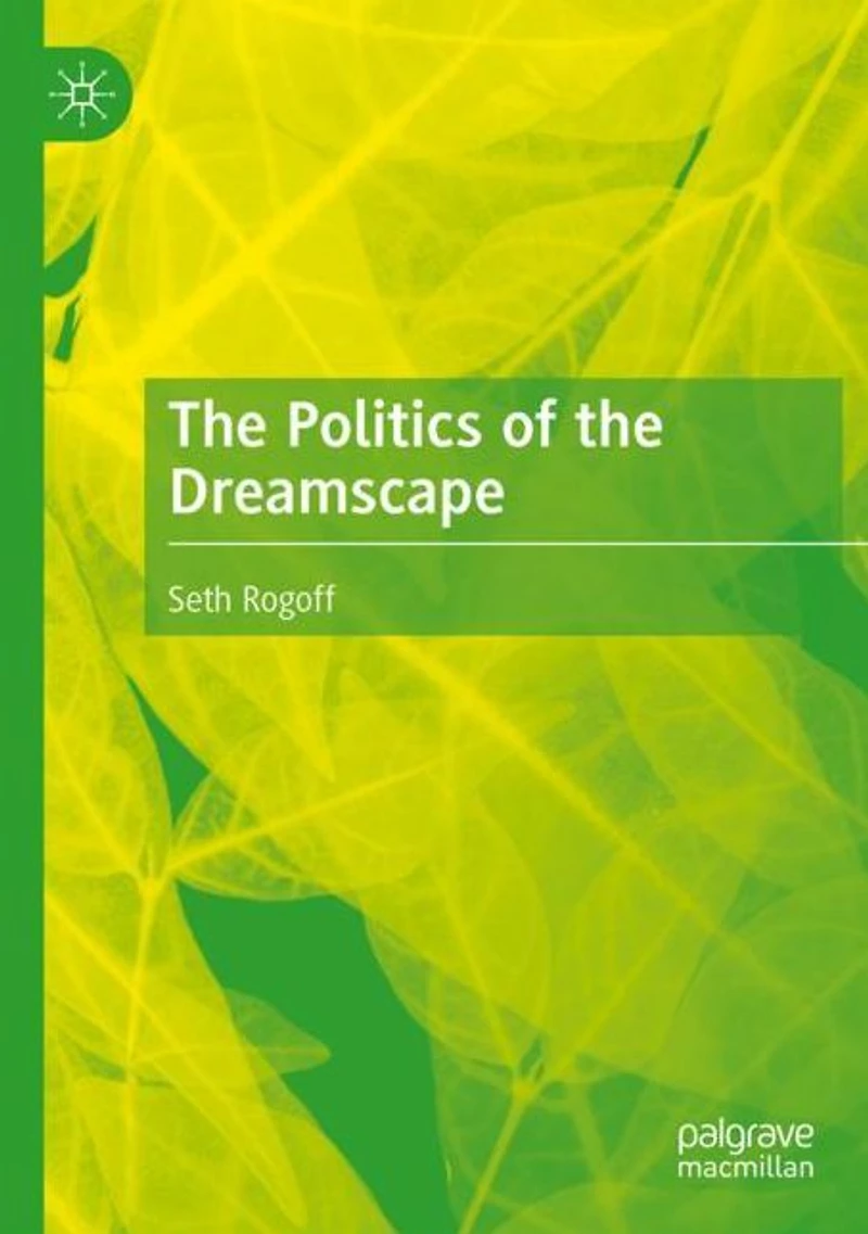 the Politics of Dreamscape