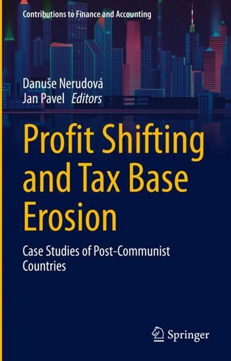 Profit Shifting and Tax Base Erosion: Case Studies of Post-Communist Countries