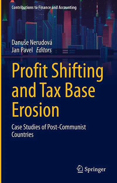 Profit Shifting and Tax Base Erosion: Case Studies of Post-Communist Countries