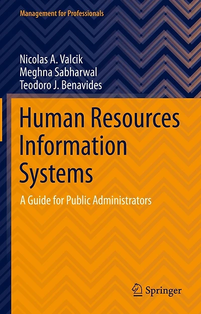 Human Resources Information Systems: A Guide for Public Administrators