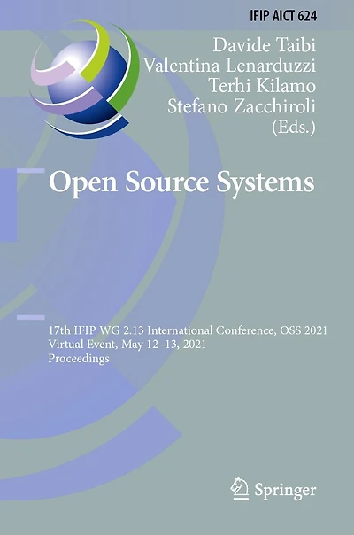 Open Source Systems: 17th IFIP WG 2.13 International Conference, OSS 2021, Virtual Event, May 12-13, Proceedings