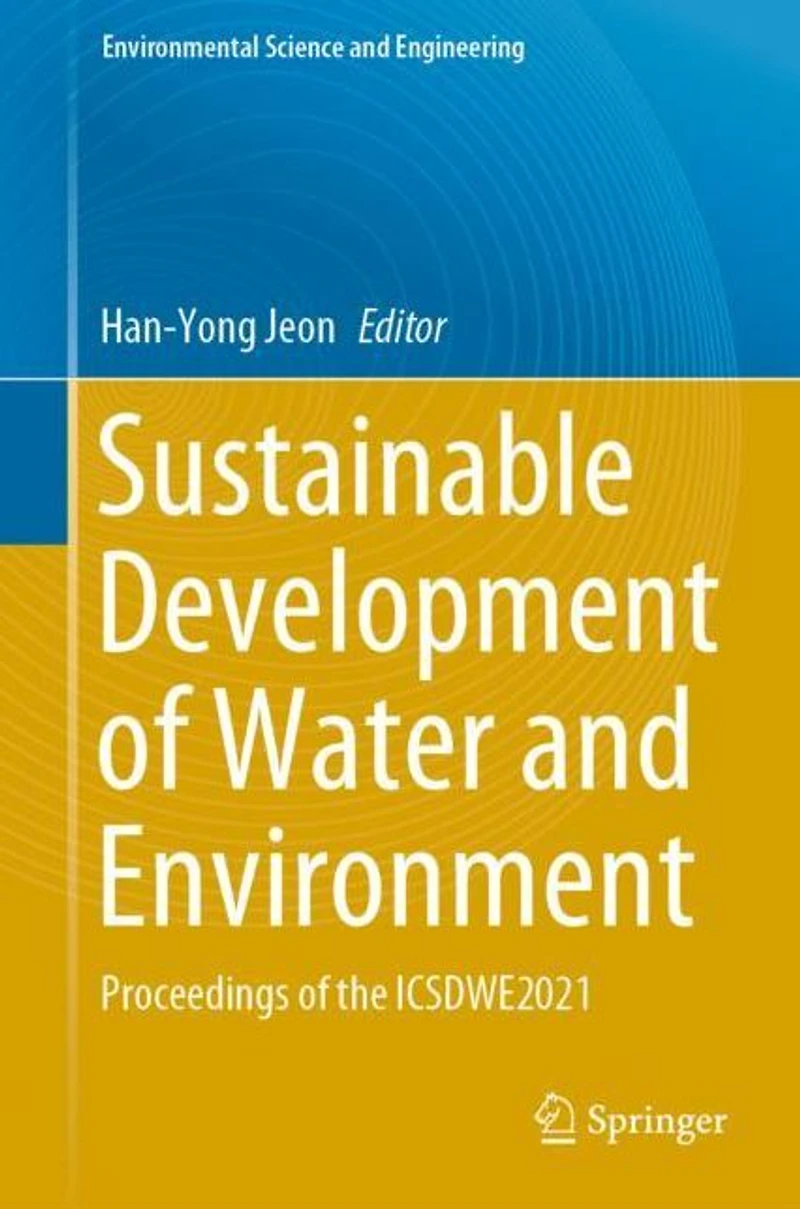 Sustainable Development of Water and Environment: Proceedings the ICSDWE2021