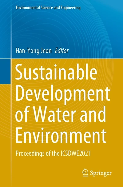 Sustainable Development of Water and Environment: Proceedings the ICSDWE2021