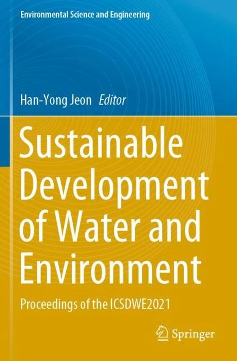 Sustainable Development of Water and Environment: Proceedings the ICSDWE2021