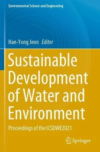 Sustainable Development of Water and Environment: Proceedings the ICSDWE2021