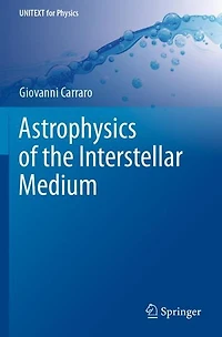 Astrophysics of the Interstellar Medium