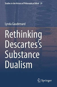 Rethinking Descartes's Substance Dualism