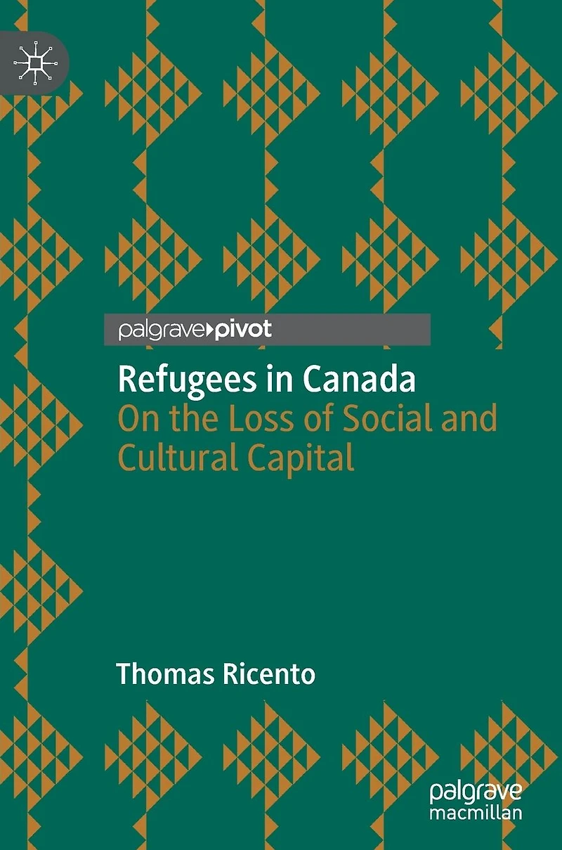 Refugees Canada: On the Loss of Social and Cultural Capital