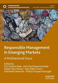 Responsible Management Emerging Markets: A Multisectoral Focus