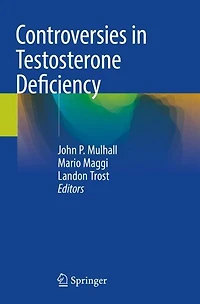 Controversies Testosterone Deficiency
