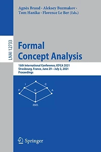 Formal Concept Analysis: 16th International Conference, ICFCA 2021, Strasbourg, France, June 29 - July 2, Proceedings