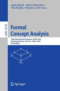 Formal Concept Analysis: 16th International Conference, ICFCA 2021, Strasbourg, France, June 29 - July 2, Proceedings