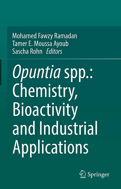 Opuntia spp.: Chemistry, Bioactivity and Industrial Applications