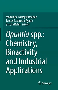 Opuntia spp.: Chemistry, Bioactivity and Industrial Applications