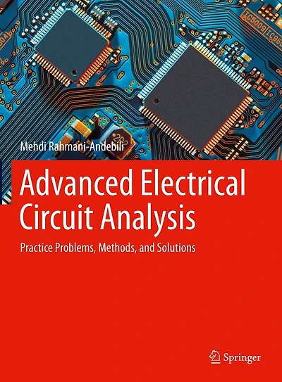 Advanced Electrical Circuit Analysis: Practice Problems, Methods, and Solutions