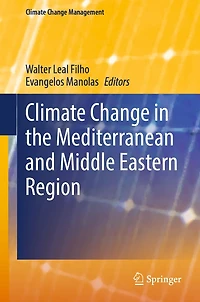 Climate Change the Mediterranean and Middle Eastern Region