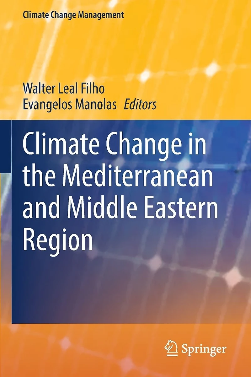 Climate Change the Mediterranean and Middle Eastern Region