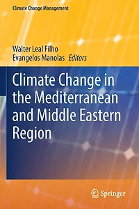 Climate Change the Mediterranean and Middle Eastern Region