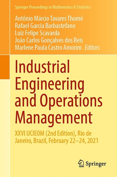 Industrial Engineering and Operations Management: XXVI IJCIEOM (2nd Edition), Rio de Janeiro, Brazil, February 22-24, 2021