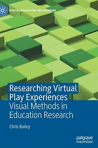 Researching Virtual Play Experiences: Visual Methods Education Research