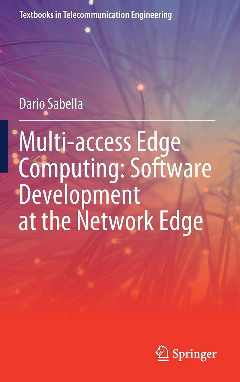 Multi-access Edge Computing: Software Development at the Network