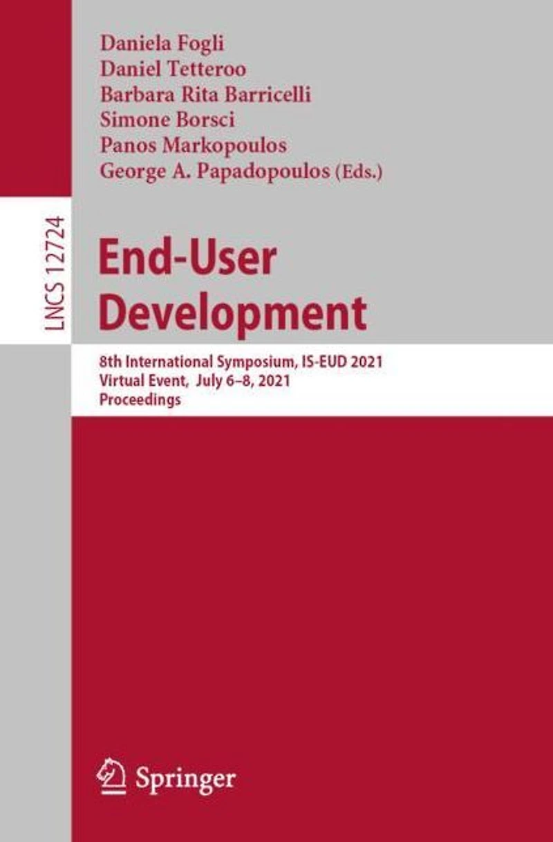End-User Development: 8th International Symposium, IS-EUD 2021, Virtual Event, July 6-8, Proceedings