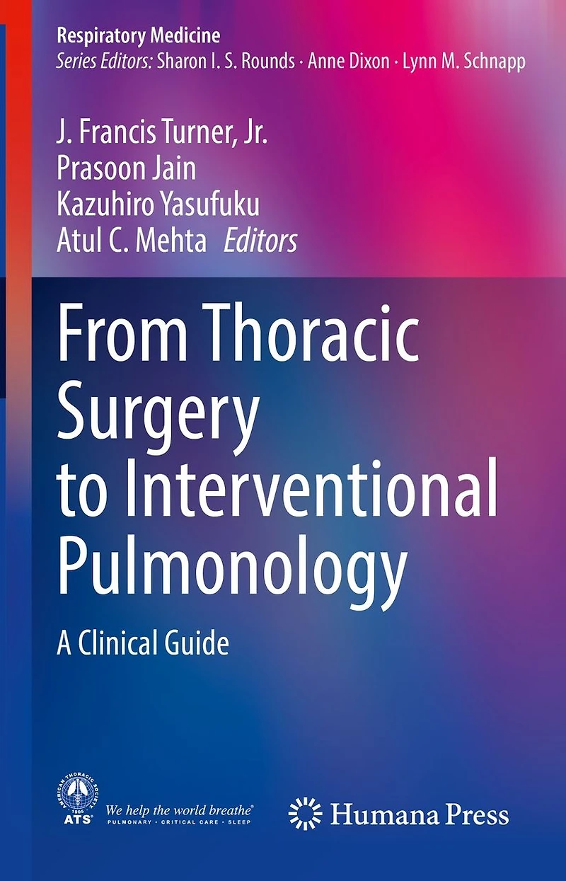 From Thoracic Surgery to Interventional Pulmonology: A Clinical Guide