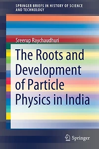 The Roots and Development of Particle Physics India