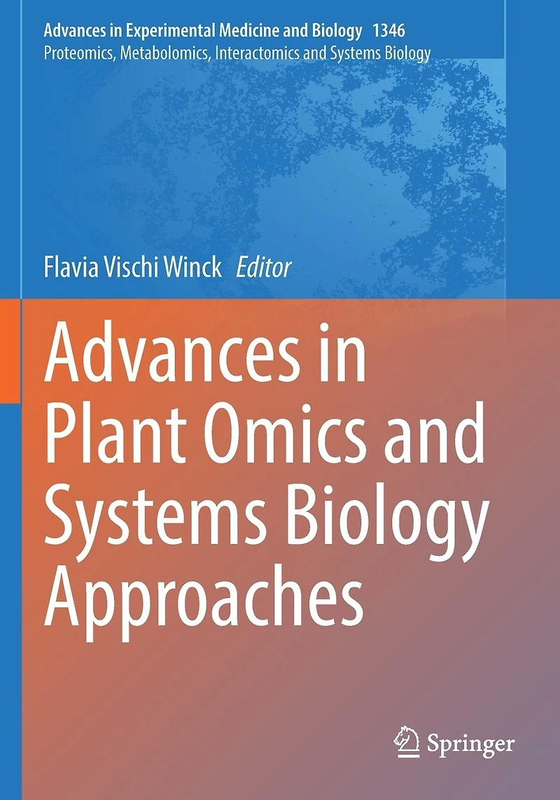 Advances Plant Omics and Systems Biology Approaches