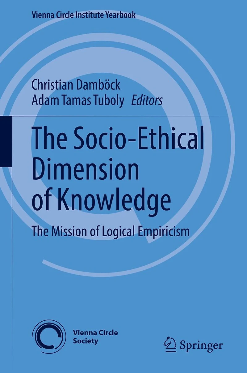 The Socio-Ethical Dimension of Knowledge: Mission Logical Empiricism