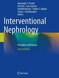 Interventional Nephrology: Principles and Practice