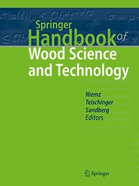 Springer Handbook of Wood Science and Technology