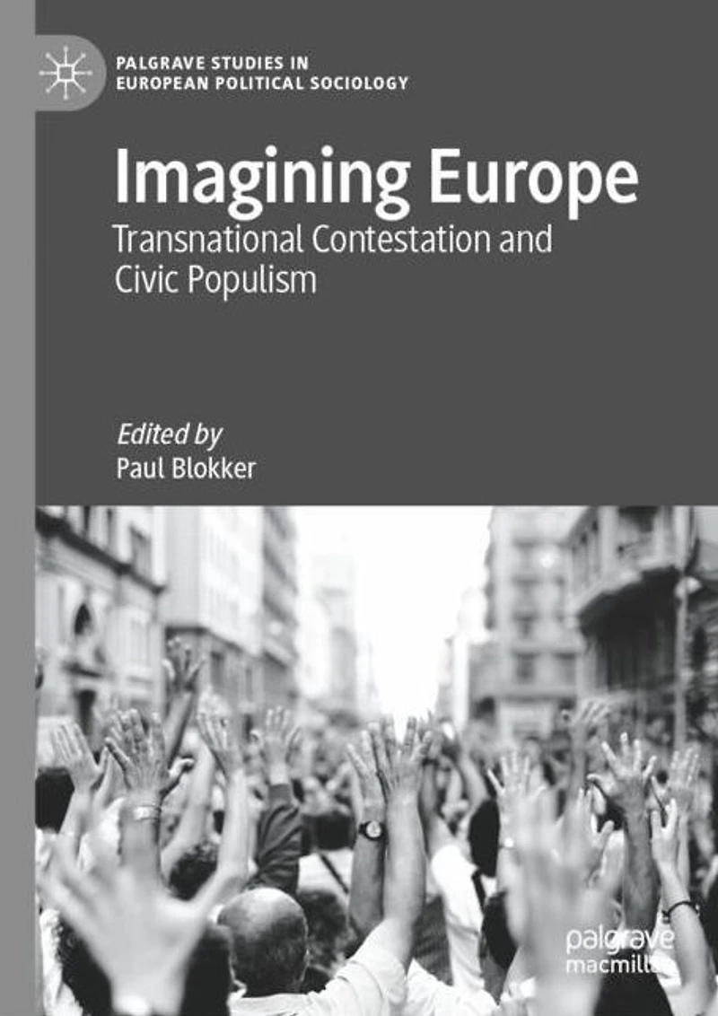 Imagining Europe: Transnational Contestation and Civic Populism