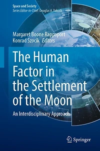 the Human Factor Settlement of Moon: An Interdisciplinary Approach