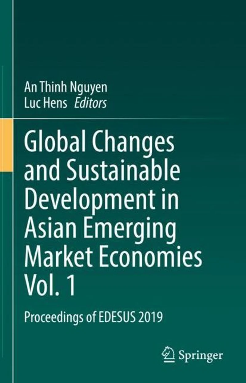 Global Changes and Sustainable Development Asian Emerging Market Economies Vol. 1: Proceedings of EDESUS 2019
