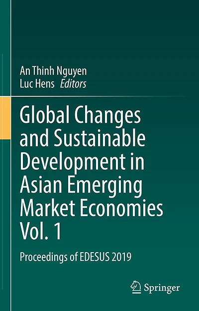 Global Changes and Sustainable Development Asian Emerging Market Economies Vol. 1: Proceedings of EDESUS 2019