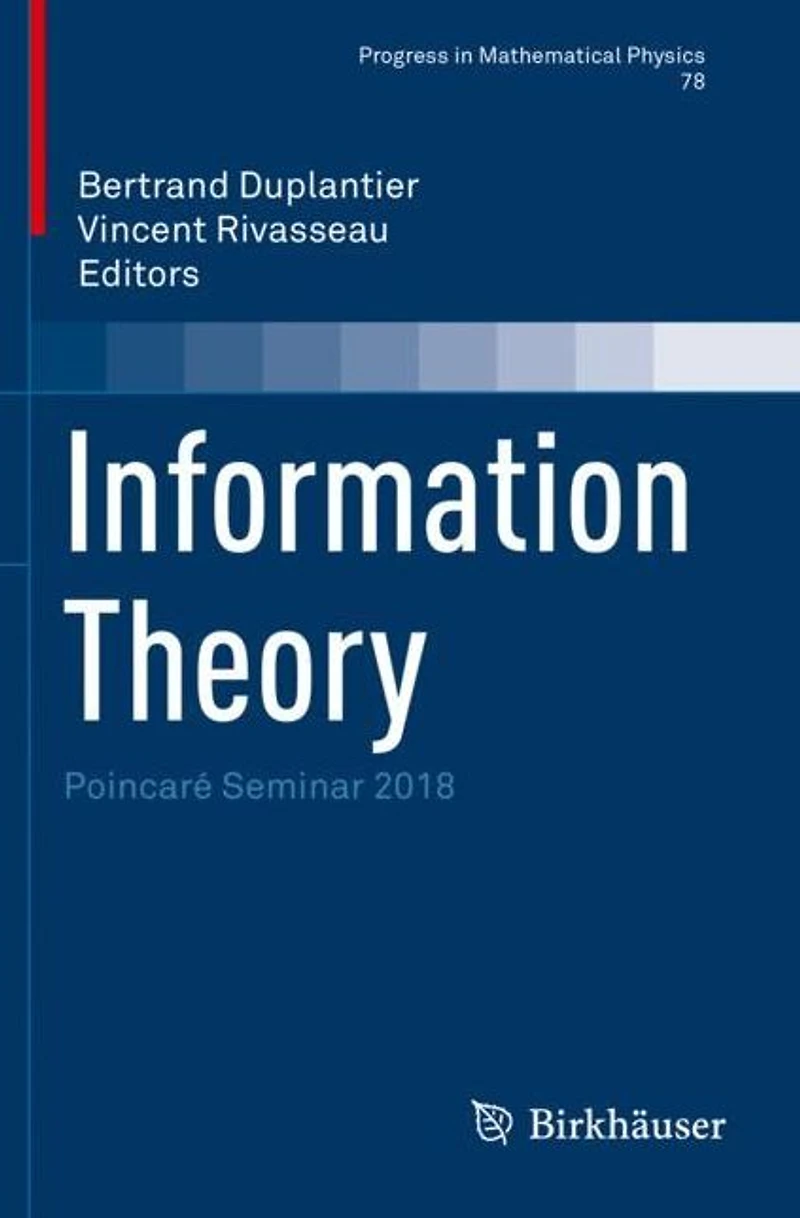 Information Theory: Poincaré Seminar 2018