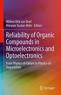 Reliability of Organic Compounds Microelectronics and Optoelectronics: From Physics-of-Failure to Physics-of-Degradation