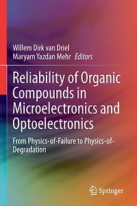 Reliability of Organic Compounds Microelectronics and Optoelectronics: From Physics-of-Failure to Physics-of-Degradation