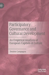 Participatory Governance and Cultural Development: An Empirical Analysis of European Capitals Culture