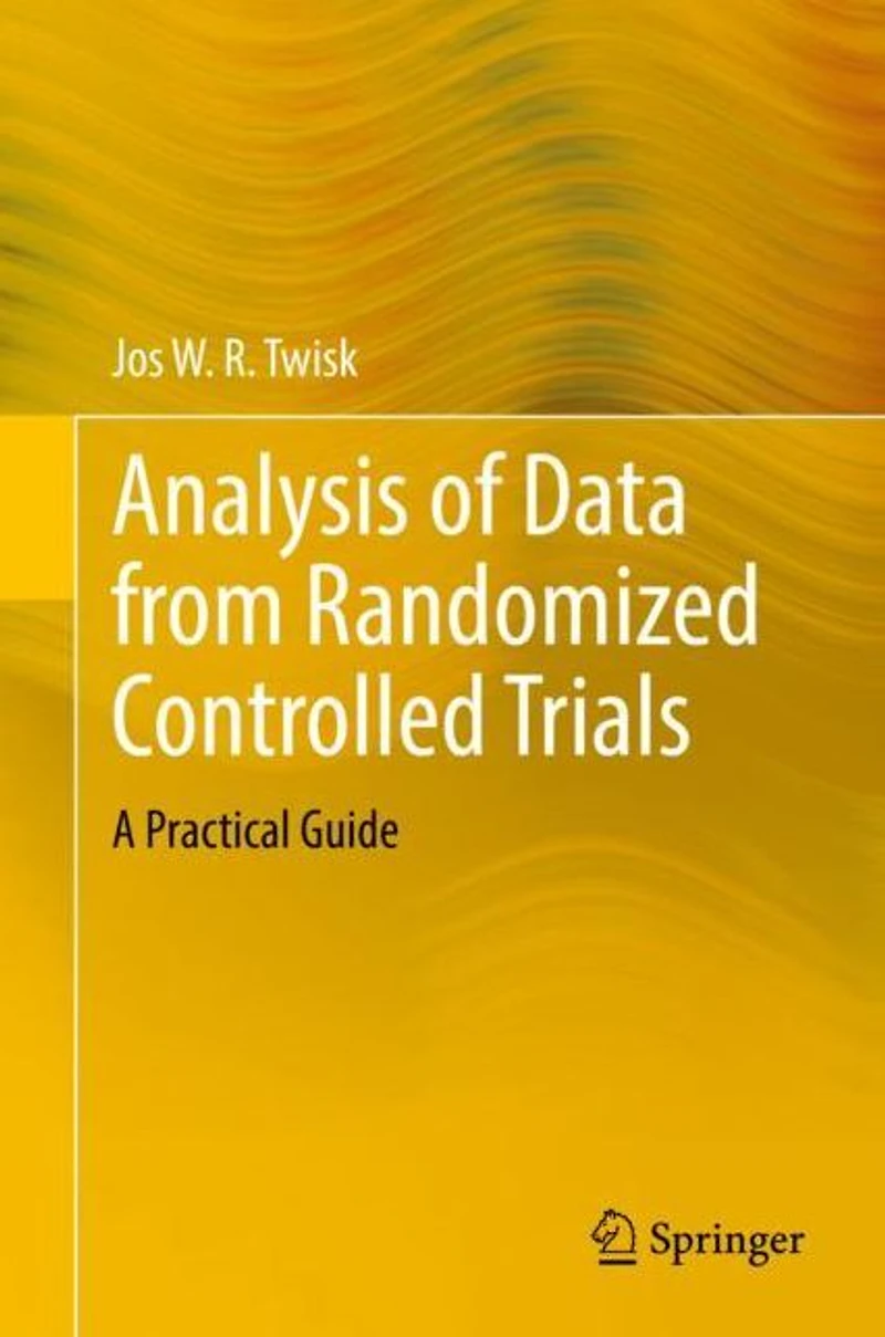 Analysis of Data from Randomized Controlled Trials: A Practical Guide