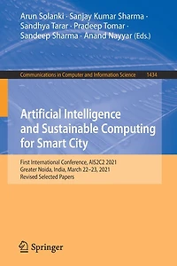 Artificial Intelligence and Sustainable Computing for Smart City: First International Conference, AIS2C2 2021, Greater Noida, India, March 22-23, Revised Selected Papers
