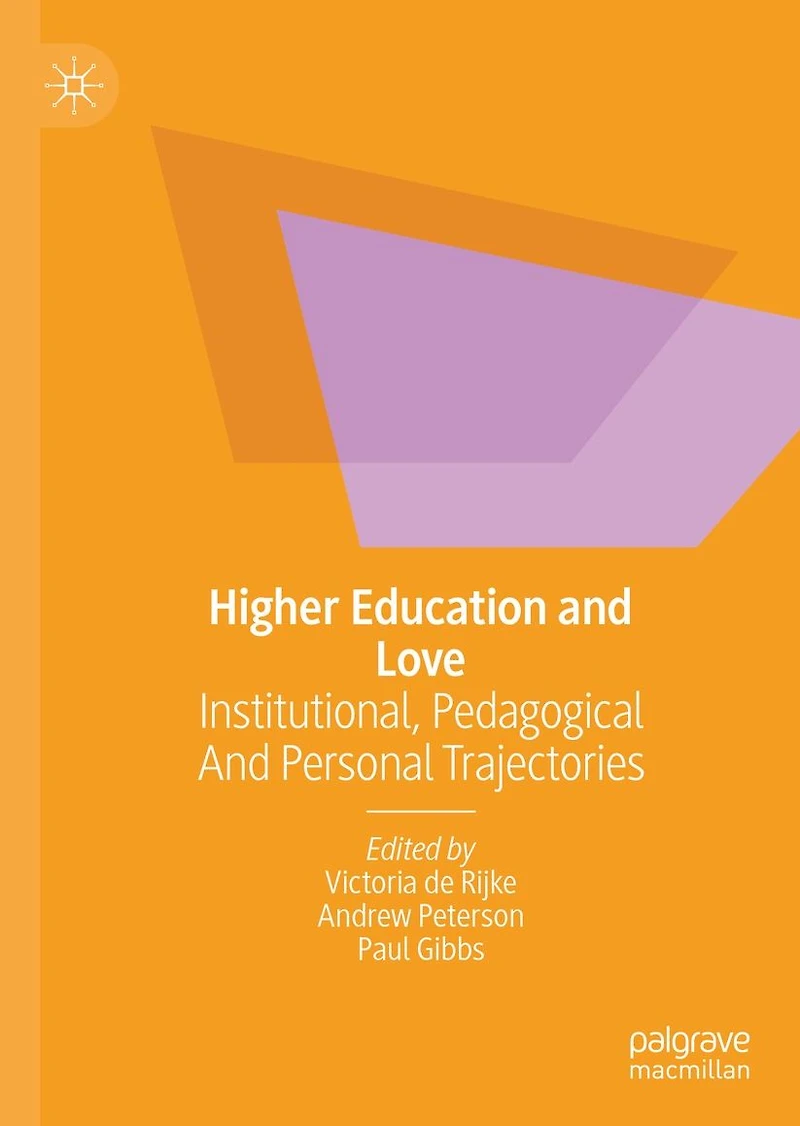 Higher Education and Love: Institutional, Pedagogical Personal Trajectories
